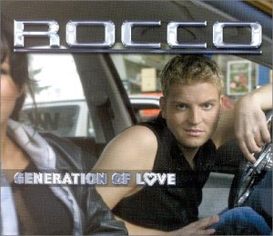 Rocco - Generation of Love (Promo) Lyrics - Zortam Music