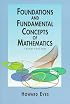Foundations and Fundamental Concepts of Mathematics