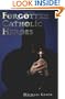 Forgotten Catholic Heroes