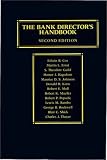 The Bank Director's Handbook: Second Edition