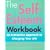 The Self-Esteem Workbook: an Interactive Approach to Changing Your Life
