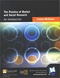 The Practice of Market and Social Research: An Introduction
