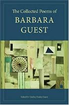 The Collected Poems of Barbara Guest (Wesleyan Poetry)