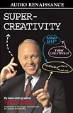 Super-Creativity (Csst Renaissance)