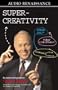 Super-Creativity - The Mind Map Method of Creative Problem Solving (Audio Renaissance)