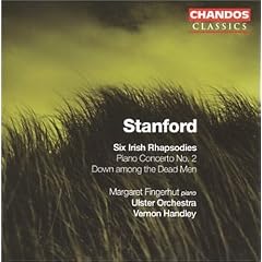 Stanford - Six Irish Rhapsodies / Piano Concerto 2