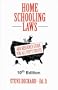 Homeschooling Laws: And Resource Guide for All Fifty States