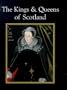 The Kings & Queens Of Scotland