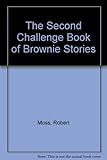 The second challenge book of Brownie stories