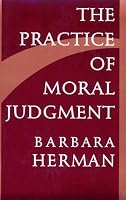 The Practice of Moral Judgment
