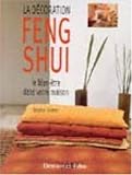 La d�coration Feng Shui : Le bien-�tre dans votre maison
