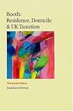 Booth : residence, domicile and UK taxation