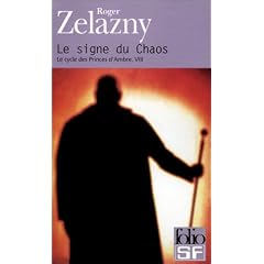 Le Cycle des princes d'Ambre, tome 8 : Le Signe du chaos