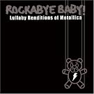 Lullaby Renditions of Metallica