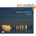 DuMont Bildband Polar World Ant, Arctic