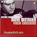 Classical Music : Historic Russian Archives - David Oistrakh: Dvorak, Shostakovich, Lalo, Beethoven, Kabalevsky, Prokofiev, Glazunov, Stravinsky, Szymanowski Violin Concertos 10 CD Set