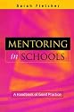Mentoring in Schools: A Handbook of Good Practice