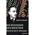 Die R�ckkehr des Meisters: Keynes f�r das 21. Jahrhundert