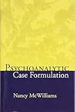 Psychoanalytic Case Formulation