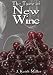 Books : The Taste of New Wine