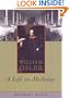 William Osler: A Life in Medicine