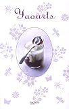 Livres Recette de Pâtisserie - Yaourts