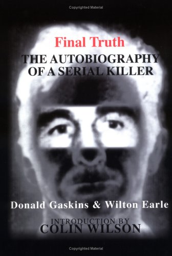 Final Truth : The Autobiography of a Serial Killer by Adept