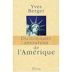 Dictionnaire amoureux de l'Am�rique - Prix Renaudot de l'essai 2003