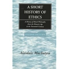 A Short History of Ethics: A History of Moral Philosophy from the Homeric Age to the Twentieth Century