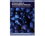 A Grower's Guide to Pruning Highbush Blueberries. Expert blueberry grower Dave Brazelton demonstrates... step by step... how to improve blueberry production with tried and true pruning techniques