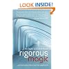 Rigorous Magic: Communication Ideas and Their Application
