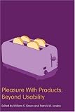 Pleasure With Products: Beyond Usability