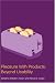 Pleasure with Products: Beyond Usability
