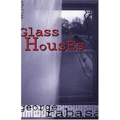 Glass Houses