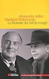 Acheter le livre Le Roman du Siècle rouge