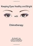 Keeping Eyes Healthy and Bright with Chimotherapy
