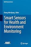 Smart sensors for health and environment monitoring