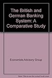 The British and German banking system : a comparative study