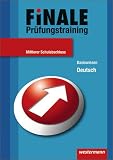  : Finale - Prüfungstraining Hauptschulabschluss Nordrhein-Westfalen: Finale - Prüfungstraining Mittlerer Schulabschluss: Basiswissen Deutsch: Ausgabe 2011