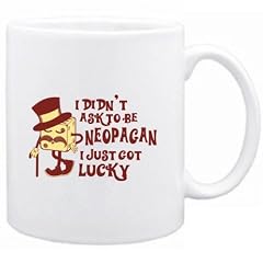 I didn't ask to be Neopagan, I just got lucky Religionen Tasse (Wei�, Keramik, 325 ml)