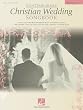 Contemporary Christian Wedding - 2nd Edition - Piano/Vocal/Guitar Songbook
