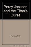 Percy Jackson and the Titan's curse