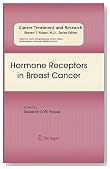 Hormone Receptors in Breast Cancer (Cancer Treatment and Research)