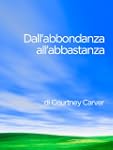 Dall'abbondanza all'abbastanza