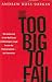 Too big to fail
