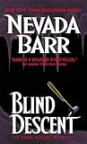 Blind Descent: An Anna Pigeon Mystery
