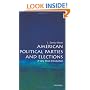American Political Parties and Elections: A Very Short Introduction (Very Short Introductions)