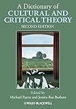 A dictionary of cultural and critical theory