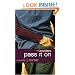 The Pass It On: An Insiders Novel (Inside Girl)