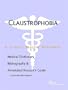 Claustrophobia - A Medical Dictionary, Bibliography, and Annotated Research Guide to Internet References
